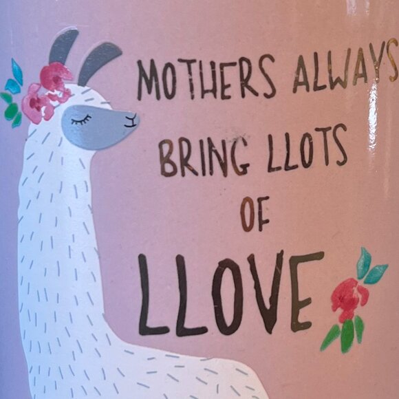 Sheffield Home LLAMA Ceramic Mug “MOTHERS ALWAYS BRING LLOTS OF LLOVE”  ~ LOVE - Picture 2 of 9